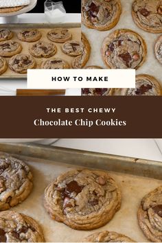 the best chewy chocolate chip cookies are ready to be baked in the oven and eaten