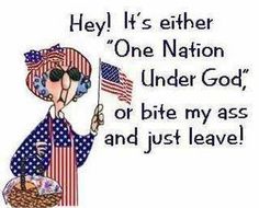 a cartoon character holding an american flag with the words hey it's either one nation under god, or just leave