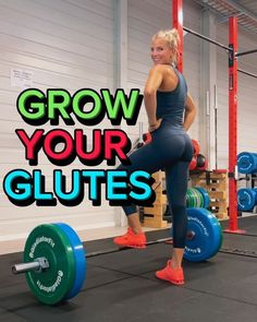 a woman squats on a barbell with the words grow your glutes above her