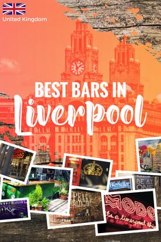 an advertisement for the best bars in liverpool