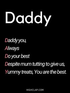 a black and white poster with the words daddy on it