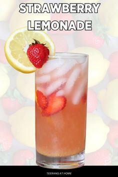 a strawberry lemonade drink in a tall glass with ice and strawberries on the rim