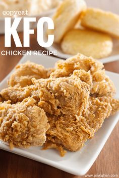 fried chicken is on a white plate next to other food items and the words, kfc chicken recipe