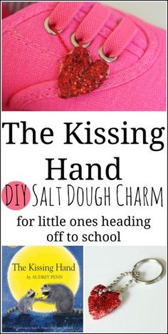 the kissing hand diy salt dough charm for little ones heading off to school by krising hand