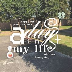 an image of a bench with the words enjoy my life written in white on it