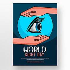 a poster for the world sight day with two hands holding a blue ball and an eye