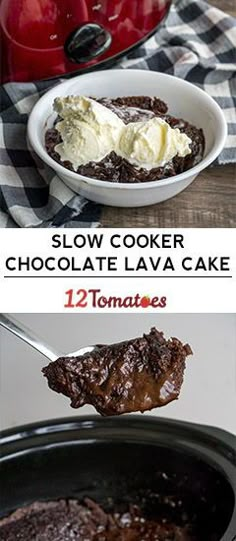 slow cooker chocolate lava cake with ice cream on top and in the bottom for serving