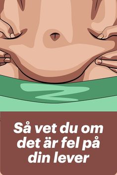 Så vet du om det är fel på din lever Bra Tips, Control Cravings, Healthy Mood, Ketogenic Diet Plan, Custom Keto Diet, Fat Reduction, Stubborn Fat, Reduce Weight, Boost Metabolism