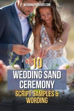 a bride and groom cutting their wedding cake with the words 10 wedding sand ceremony script samples & wording