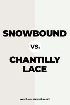 the words snowbound vs shantily lace are shown in black and white