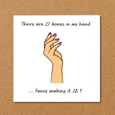 there are 27 bones in my hand and fancy making it 23? on the card