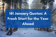 a blue sign that reads,'101 january quotes a fresh start for the year ahead