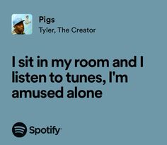 Tyler The Creator Song Lyrics, Tyler The Creator Quotes, Good Lyrics, Song Recs, Funny Lyrics