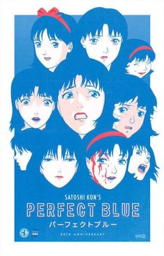 the poster for satsum non's perfect blue, which features many different faces