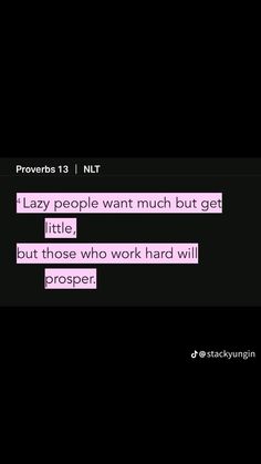 a text message that reads lazy people want much but get little, but those who work hard will prosper