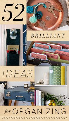 the cover of 52 brilliant ideas for organizing with pictures of books, binders and other items