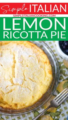 a lemon ricotta pie on a plate with a fork and bowl of blueberries in the background