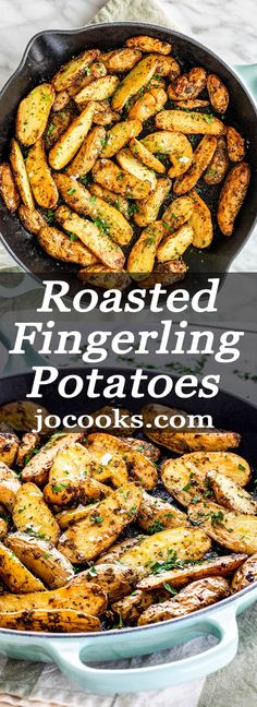 roasted fingerling potatoes in a cast iron skillet with text overlay that reads roasted fingerling potatoes