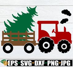 a tractor with a christmas tree on the back is in front of a wooden fence that says eps svg dxf png