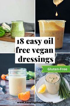 the collage shows different types of dressings with text that reads 8 easy oil free vegan dressings gluten - free