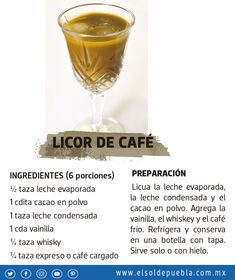 an advertisement for a drink called licor de cafe, with instructions on how to make it