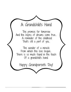 a grandpa's hand poem with the words, happy grandparents day written in black and white