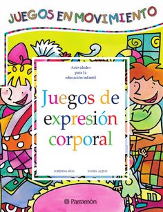 a book cover with an image of children in colorful clothes and the words jegos de