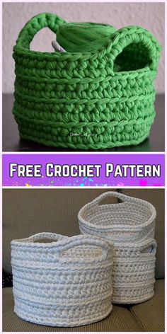 crochet baskets with text that reads, free crochet pattern for the basket