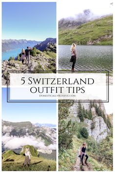 the top five things to see in switzerland with text overlay that reads, 5 switzerland outfit tips