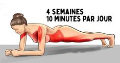 a woman is doing push ups with the words 4 semaines 10 minutes par jour