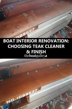 boat interior renovation choosing teak cleaner & finish the boat's coat and floor