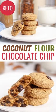 chocolate chip cookies stacked on top of each other with the words coconut flour chocolate chip