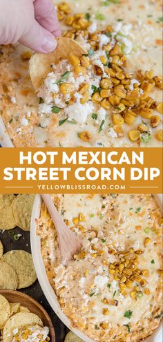 mexican street corn dip with tortilla chips in the foreground and a hand dipping it into a bowl