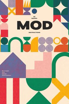 the cover of mod magazine, featuring colorful geometric shapes and text that reads'mod '