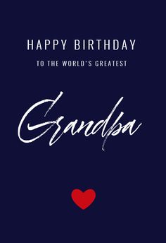 a birthday card for grandson with the words, happy birthday to the world's greatest grandson