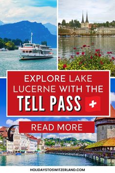 Explore Lake Lucerne with the Tell Pass