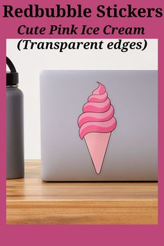 a pink ice cream sticker on a laptop with the text redubble stickers cute pink ice cream transparent edges