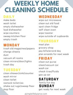 the weekly home cleaning schedule is shown