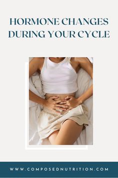 In this post you'll learn about hormone changes during your cycle so you can support your period cycle phases! Learning about how your hormone levels change each cycle is one way to give insight on your own menstrual regularity, hormone regulation, and potential symptoms. Find more period hacks and cycle tracking tips at composednutrition.com.