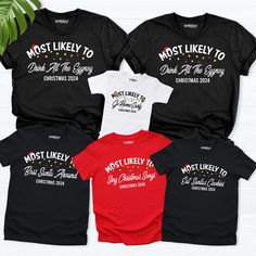 Most Likely To Christmas shirt,Matching Christmas Family shirts,Funny Christmas Party tees,2024 Christmas crew shirt,Friends Group Christmas shirt, Most Likely To Christmas party tee, Funny Party shirt, Family Vacation Tshirt, funny party saying Tshirt Get ready for the holiday season with our Most Likely To Christmas Shirt! This funny party tee is perfect for family gatherings and friends' Christmas celebrations. Whether you're looking for a 2024 Christmas shirt or a matching Christmas family t Most Likely Teacher Christmas Shirts, Group Holiday Shirts, Squad Goals Christmas Shirt, Family Christmas Pajamas Most Likely, Most Likely To Christmas Shirts For Family, Mostly Likely Christmas Shirts, Christmas Superlatives Shirts, Matching Christmas Family, Vacation Tshirt