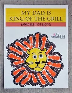 a poster with the words, my dad is king of the grill and i'm not lions