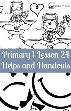 an image of a cartoon character with the text primary lesson 24 helps and handouts