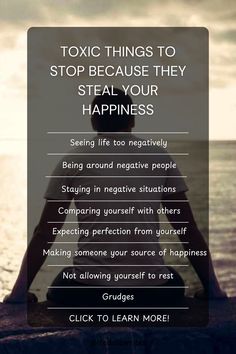 Toxic Things to Stop Because They Steal Your Happiness Happy Tips, Shake Off, Negative People, Life Tips, Shake It Off, Self Development, Some People