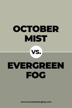 two black and white images with the words october mist versus evergreen fog on them,