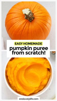 pumpkin puree from scratch in a white bowl with the words easy homemade pumpkin puree from scratch