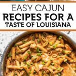 the cover of easy cajun recipes for a taste of lousianna, with an image of pasta in a skillet