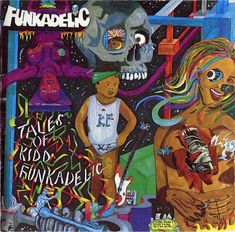 Cosmic Slop: Pedro Bell’s fantastic, far-out and funky Funkadelic album art | Dangerous Minds Parliament Funkadelic, Bootsy Collins, Funk Music, Rap Albums, Mazzy Star, Lp Cover, Vinyl Record Album, Album Cover Art, Lp Albums