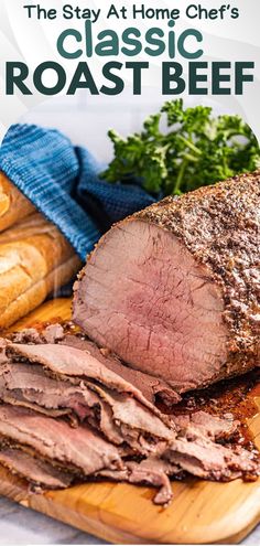 A beef roast on a cutting board with one third of the roast sliced thinly with juices pooling around. Classic Roast Beef, Classic Roast, Leftover Roast Beef, Stay At Home Chef, Roast Beef Sandwiches, Cook Dinner, Round Roast