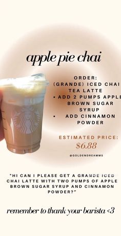 #starbucks #starbucksdrinkideas #applepie #chai #chailatte #chaitealatte #starbuckschailatte #starbuckschaitealatte #starbuckschai #starbucksapplepiechai Random Starbucks Drinks, Starbux Drinks, Starbs Drinks, Starbucks Fall Drinks, Iced Chai Tea Latte