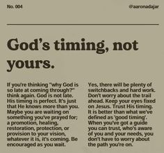 an article in the paper that says god's timing, not yours